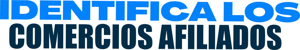 Identifica los comercios afiliados